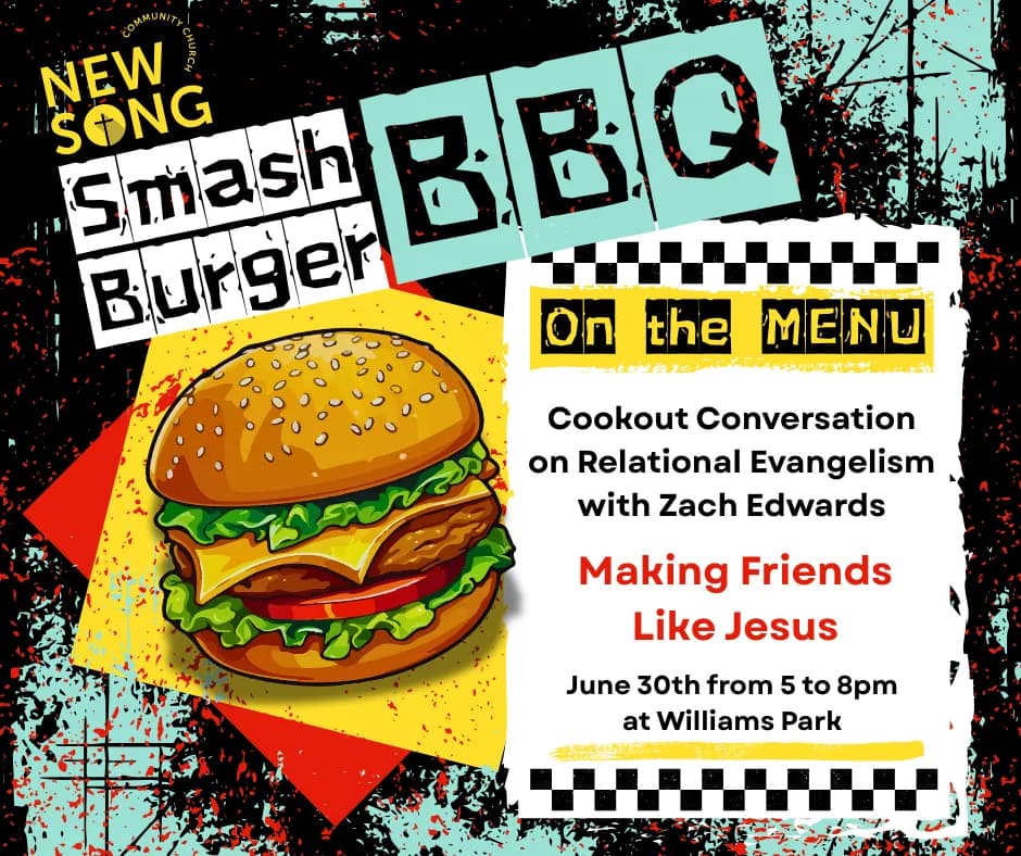 Making Friends Like Jesus: A Cookout Conversation on Relational Evangelism.